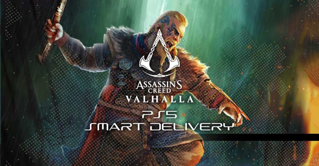 assassins creed valhalla ps5 smart delivery